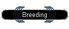 Breeding